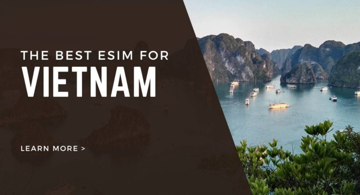 The Best eSIMs for Vietnam: A Complete Guide to 6 Top Providers and Cost Comparison